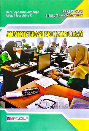 Cover ADMINISTRASI PERKANTORAN - BIDANG BISNIS DAN MANAJEMEN