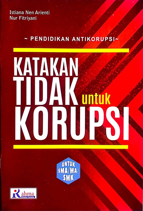 Cover KATAKAN 'TIDAK UNTUK KORUPSI'