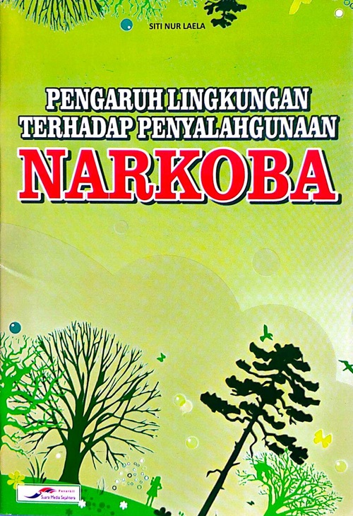 Cover PENGARUH LINGKUNGAN TERHADAP PENYALAHGUNAAN NARKOBA