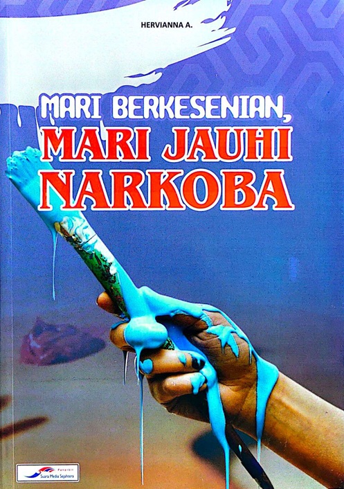Cover MARI BERKESENIAN, MARI MENJAUHI NARKOBA