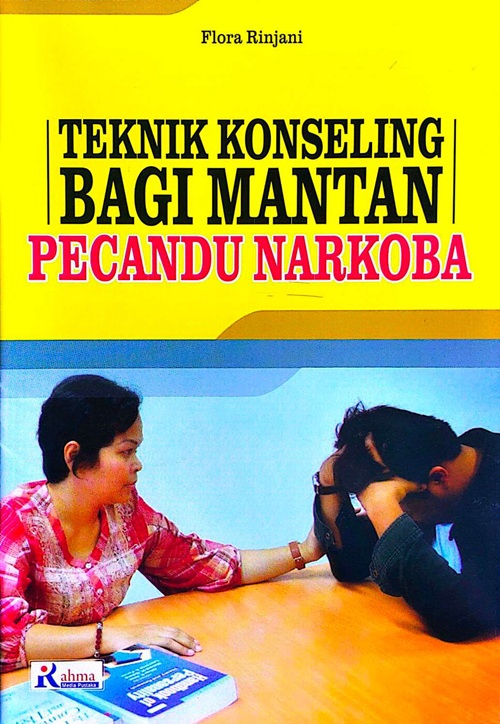 Cover TEKNIK KONSELING BAGI MANTAN PECANDU NARKOBA