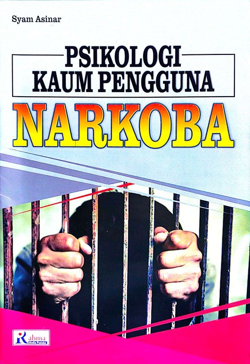 Cover PSIKOLOGI KAUM PENGGUNA NARKOBA