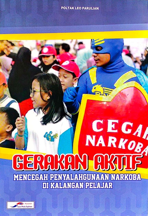 Cover GERAKAN AKTIF MENCEGAH PENYALAHGUNAAN NARKOBA DIKALANGAN PELAJAR