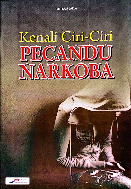 Cover KENALI CIRI-CIRI PECANDU NARKOBA