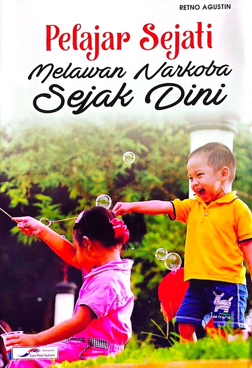 Cover PELAJAR SEJATI MELAWAN NARKOBA SEJAK DINI
