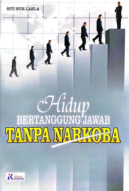 Cover HIDUP BERTANGGUNG JAWAB TANPA NARKOBA